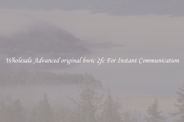 Wholesale Advanced original hwic 2fc For Instant Communication