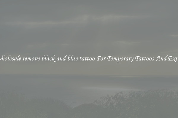Buy Wholesale remove black and blue tattoo For Temporary Tattoos And Expression