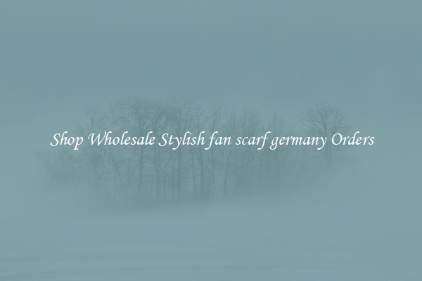 Shop Wholesale Stylish fan scarf germany Orders
