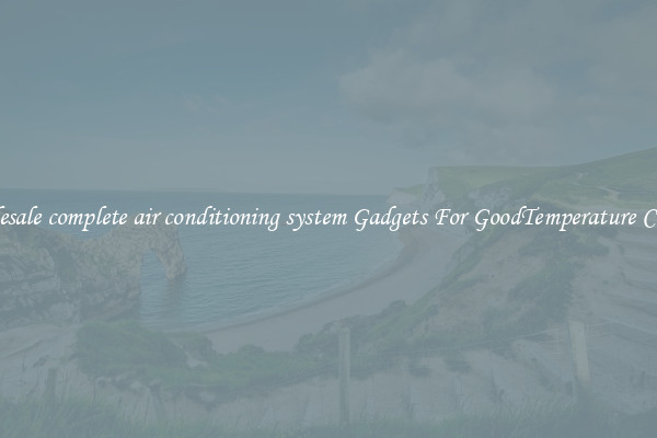 Wholesale complete air conditioning system Gadgets For GoodTemperature Control