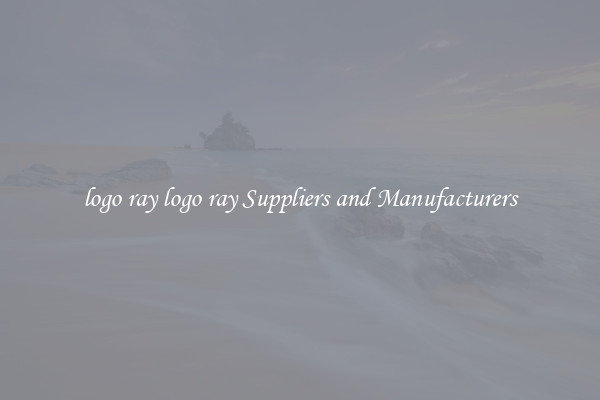 logo ray logo ray Suppliers and Manufacturers