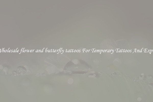 Buy Wholesale flower and butterfly tattoos For Temporary Tattoos And Expression
